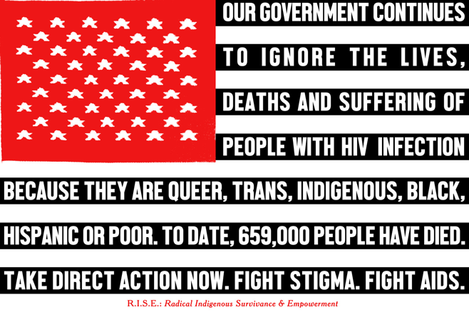 Demian DinéYazhi'/R.I.S.E.: Radical Indigenous Survivance & Empowerment, American NDN AIDS Flag, 2015, 11 x 17 inch poster. Image courtesy of the artist.